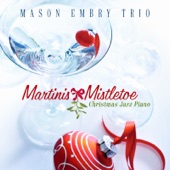 Mason Embry Trio - The Merriest