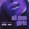 All Dem Girls - Single album lyrics, reviews, download