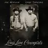 Long Live Cowgirls - Single album lyrics, reviews, download