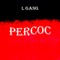 Percoc - L Gang lyrics