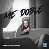 Me Doble - Single album lyrics, reviews, download