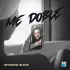 Stream & download Me Doble - Single