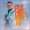 Esa Eres Tú - Single