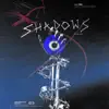 Shadows (feat. Louiejayxx) - Single album lyrics, reviews, download