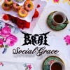 Social Grace - Single