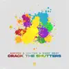 Crack the Shutters - Single album lyrics, reviews, download