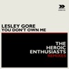 You Don't Own Me (The Heroic Enthusiasts Remixes) - Single