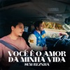 Você É o Amor da Minha Vida - Single