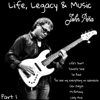 Life Legacy & Music, Pt. 1 - John Peña