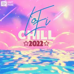 LoFi Chill 2022 - Best New Hip Hop Beats to Sleep / Study / Eat in 2022 by Various Artists album reviews, ratings, credits