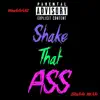 Shake That Ass - Single album lyrics, reviews, download
