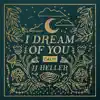 I Dream of You: CALM album lyrics, reviews, download