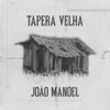 Tapera Velha - Single