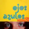 Ojos Azules album lyrics, reviews, download