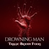 Drowning Man - Single