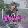 I Love Mama Mantu - Single