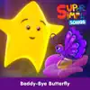 Stream & download Beddy Bye Butterfly - Single