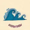Ocean View - Single album lyrics, reviews, download