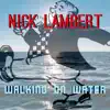 Walking on Water song lyrics