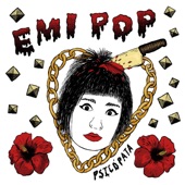 Emi Pop - Psicopata