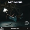 My Mind - Single