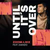 Until It's Over - Single album lyrics, reviews, download