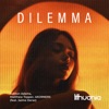 Dilemma (feat. Jaime Deraz) - Single