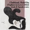 Hold On (Tighter to Love) 2022 [Jonk & Spook Remixes] - Single