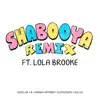 Shabooya (Remix) [feat. K Carbon, Slimeroni & Aleza] - Single album lyrics, reviews, download