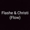 Flashe & Christi (flow) - Flashe Jordan lyrics