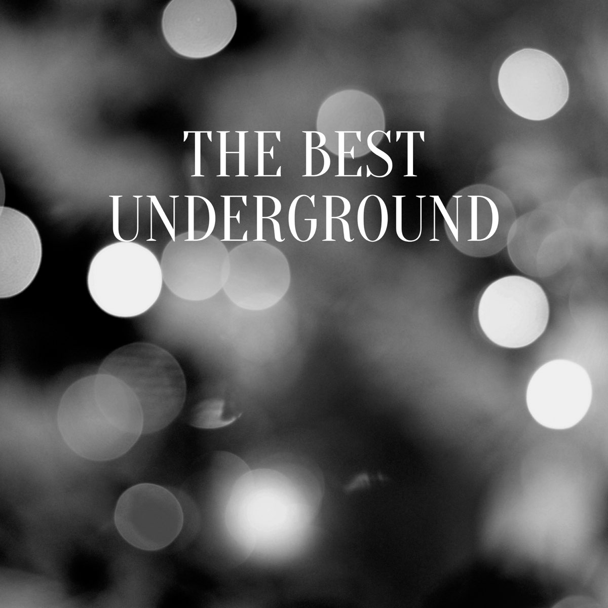 the-best-underground-by-various-artists-on-apple-music