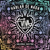 Hablar De Nada - Single