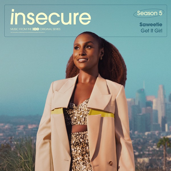Get It Girl (from Insecure: Music From The HBO Original Series, Season 5) - Single - Saweetie
