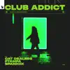 Club Addict - Single album lyrics, reviews, download