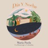 Día y Noche (Un Homenaje a Colombia) - Single