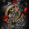The War of Two Queens: Blood and Ash, Book 4 (Unabridged) - Jennifer L. Armentrout