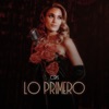 Lo Primero - Single