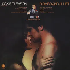 Romeo And Juliet by Jackie Gleason album reviews, ratings, credits