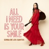 All I Need Is Your Smile - Single