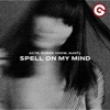 Spell on My Mind - Single