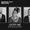 Lucky Me (feat. Arietta Ward) - Single