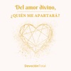 Del Amor Divino, ¿Quién Me Apartará? - Single