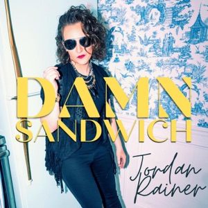 Jordan Rainer - Damn Sandwich - 排舞 音樂