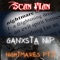 Nightmares, Pt. 2 (feat. Ganxsta Nip) - Scan Man lyrics