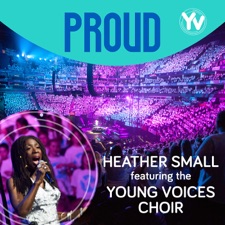 Proud (feat. The Young Voices Choir) by 