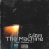 New Village-The Machine (feat. Vic Villanueva & DaReal Dro)