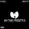 Wu-Tang Freestyle (feat. SkritchMoney) - K-DOG lyrics