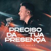 Preciso da Tua Presença (Ao Vivo) - Single