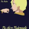 Ma Chère Mademoiselle (Vinsmoke Sanji) - Single album lyrics, reviews, download