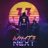 Stream & download What's Next EP